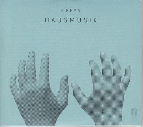 Ceeys (Sebastian &amp; Daniel Selke) (20. Jahrhundert): Hausmusik, CD