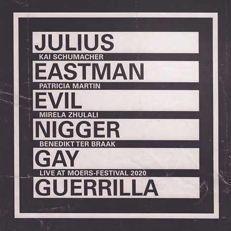 Julius Eastman (1940-1990): Werke für 4 Klaviere - "Evil Nigger / Gay Guerrilla", CD