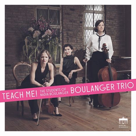 Boulanger Trio - Teach Me!, CD