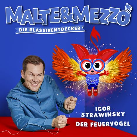 Malte &amp; Mezzo - Der Feuervogel, CD