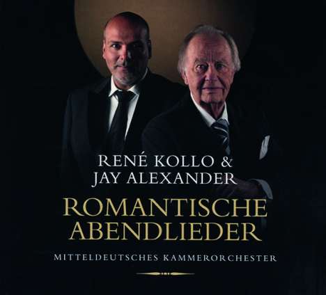 Rene Kollo &amp; Jay Alexander - Romantische Abendlieder für Tenor &amp; Streichorchester, CD