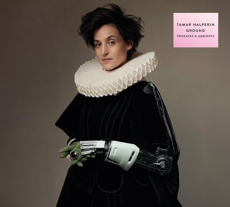 Tamar Halperin - Ground (Toccatas & Ambients), CD