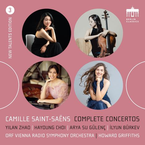 "New Talents Edition 3", "Camille Saint-Saëns Complete Concertos", Musikerinnenfotos, Logo mit Berliner Tor.