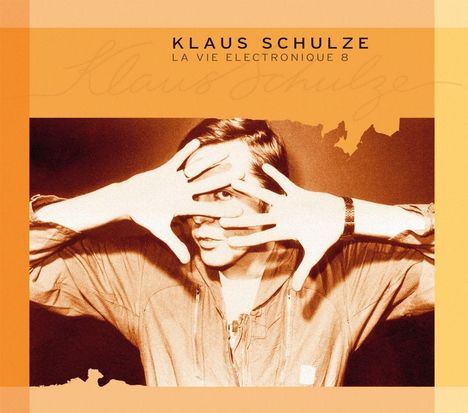 Klaus Schulze: La vie electronique 8, 3 CDs