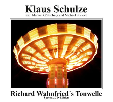 Klaus Schulze: Richard Wahnfried's Tonwelle (Special Edition), 2 CDs