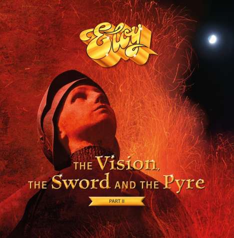 Eloy: The Vision, The Sword And The Pyre (Part II), 2 LPs