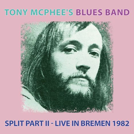 Tony McPhee: Split Part II: Live In Bremen 1982, CD