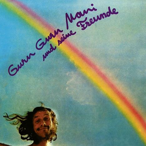 „Guru Guru Mani und seine Freunde“ in lila Schrift. Ein bunter Regenbogen am Himmel, darunter lächelndes Gesicht.