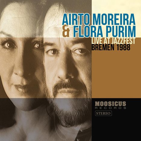 Airto Moreira &amp; Flora Purim: Live At Jazzfest Bremen 1988, CD