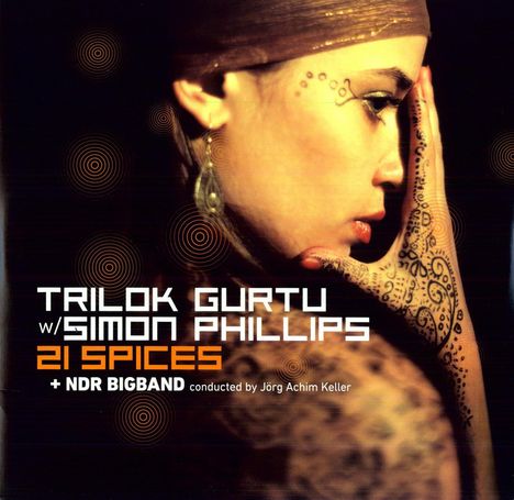 Trilok Gurtu &amp; Simon Phillips: 21 Spices (Limited Edition), 2 LPs