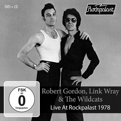 Robert Gordon &amp; Link Wray: Live At Rockpalast 1978, 1 CD und 1 DVD