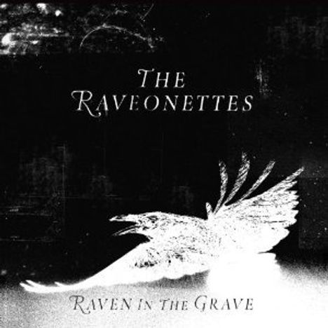 The Raveonettes: Raven In The Grave, CD