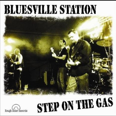 Bluesville Station: Step On The Gas, CD