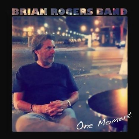 Brian Band Roger: One Moment, CD