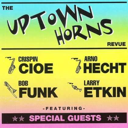 Uptown Horns: Uptown Horns Revue, CD