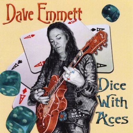 Dave Emmett: Dice With Aces, CD