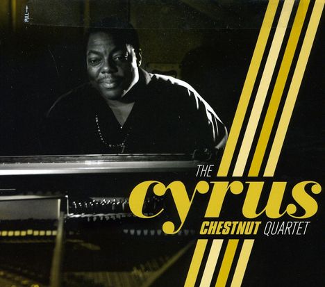 Cyrus Chestnut (geb. 1963): The Cyrus Chestnut Quartet, CD