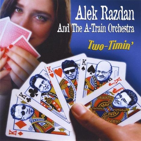Alek Razdan &amp; The A-Train Orchestra: Two-Timin', CD