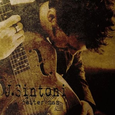 J.Sintoni: Better Man, CD