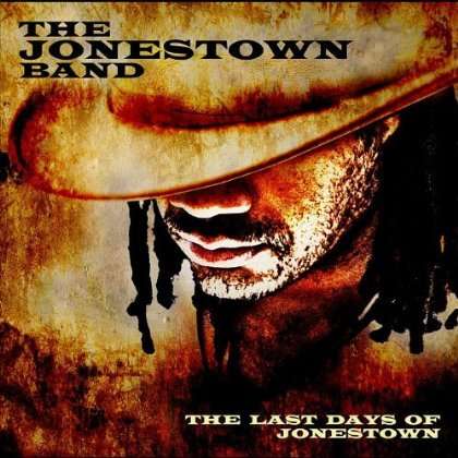 Jonestown Band: Last Days Of Jonestown, CD