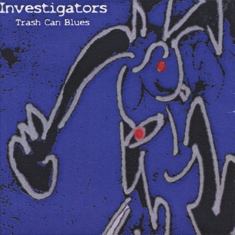Investigators: Trash Can Blues, CD