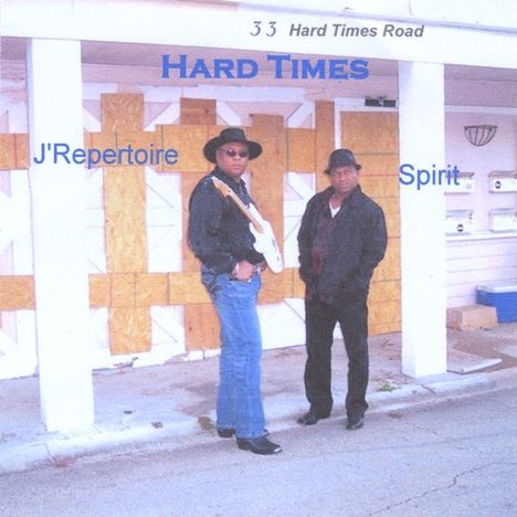 J'repertoire: Hard Times, CD
