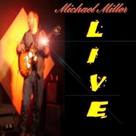 Michael Miller: Michael Miller Live, CD