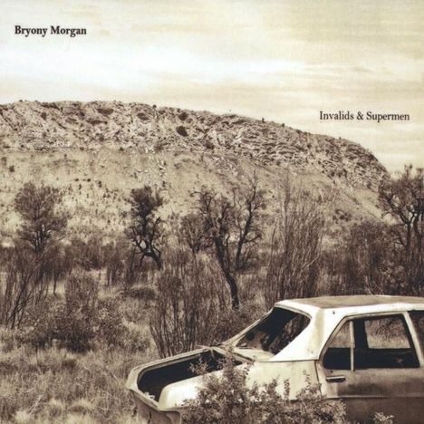 Bryony Morgan: Invalids &amp; Supermen, CD