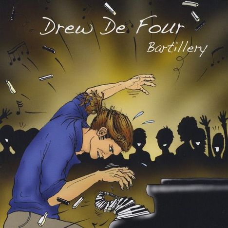 Drew De Four: Bartillery, CD