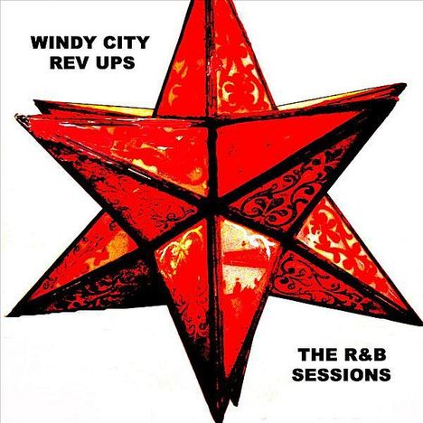 Windy City Rev Ups: R&B Sessions, CD