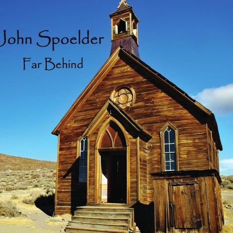 John Spoelder: Far Behind, CD