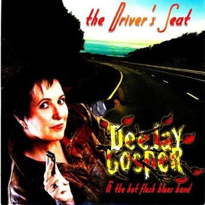 Gosper &amp; The Hot Flush Blues: Driver's Seat, CD