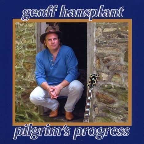 Geoff Hansplant: Pilgrim's Progress, CD