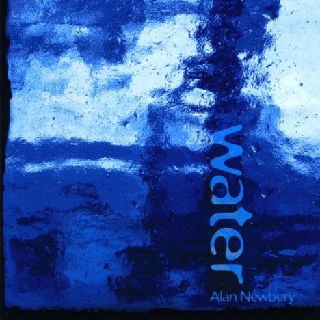 Alan Newbery: Water, CD