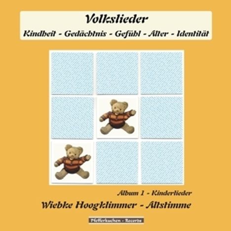 Wiebke Hoogklimmer: Kinderlieder - Album 1: Volkslieder (Kindheit - Gedächtnis - Gefühl - Alter - Identität), CD