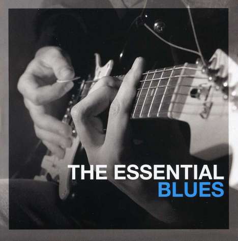 Essential Blues, 2 CDs