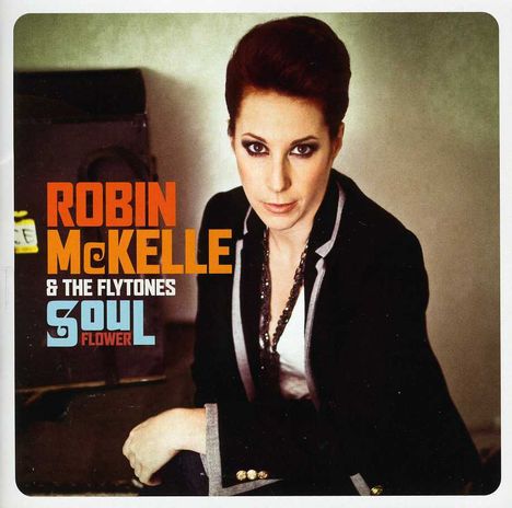 Robin McKelle (geb. 1976): Soul Flower, CD