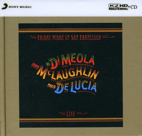 Al Di Meola, John McLaughlin &amp; Paco De Lucia: Friday Night In San Francisco (K2HD Mastering) (Limited Edition), CD