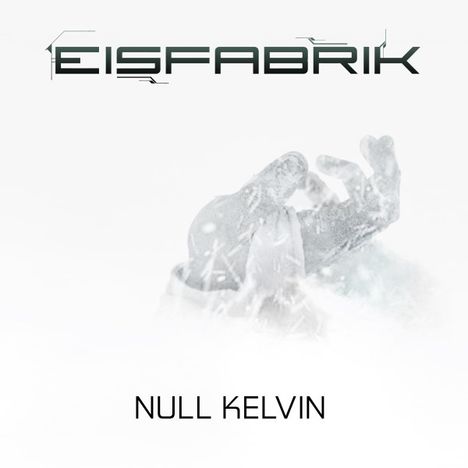 Eisfabrik: Null Kelvin, LP