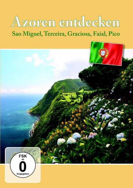 Azoren entdecken - Sao Miguel, Terceira, Graciosa, Faial, Pico, Flores, DVD