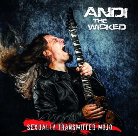 Andi The Wicked: Sexually Transmitted Mojo, CD