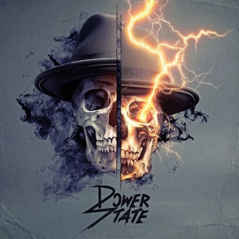 Text: "Power State". Zwei Totenköpfe mit Hut, verbunden durch einen Blitzeffekt, in Rauch gehüllt.