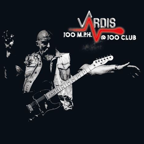 Vardis: 100 M.P.H.@100 Club, 2 LPs