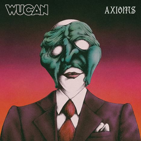 Wucan: Axioms, LP