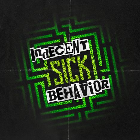 Indecent Behavior: Sick, CD