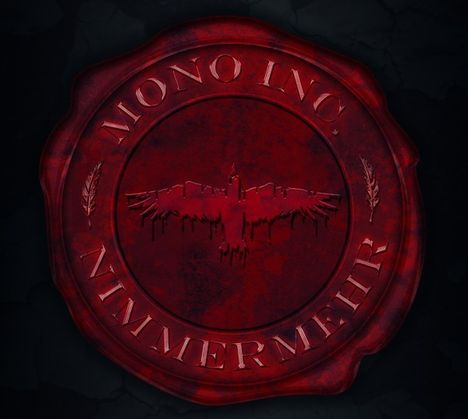 Mono Inc.: Nimmermehr (Limited Edition)  (CD + DVD), 1 CD und 1 DVD