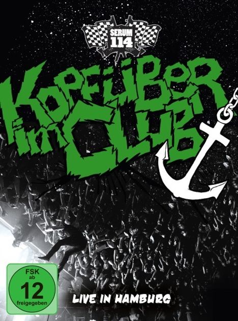Serum 114: Kopfüber im Club: Live in Hamburg, 2 CDs und 1 DVD