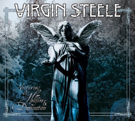 Virgin Steele: Nocturnes Of Hellfire &amp; Damnation (Limited Edition), 2 CDs