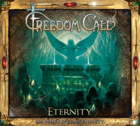Freedom Call: Eternity: 666 Weeks Beyond Eternity, 2 CDs