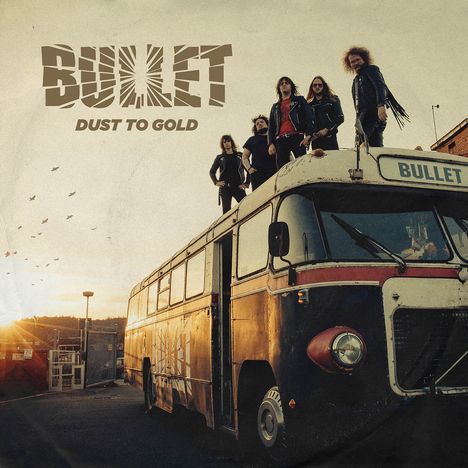 Bullet: Dust To Gold, 2 LPs und 1 CD